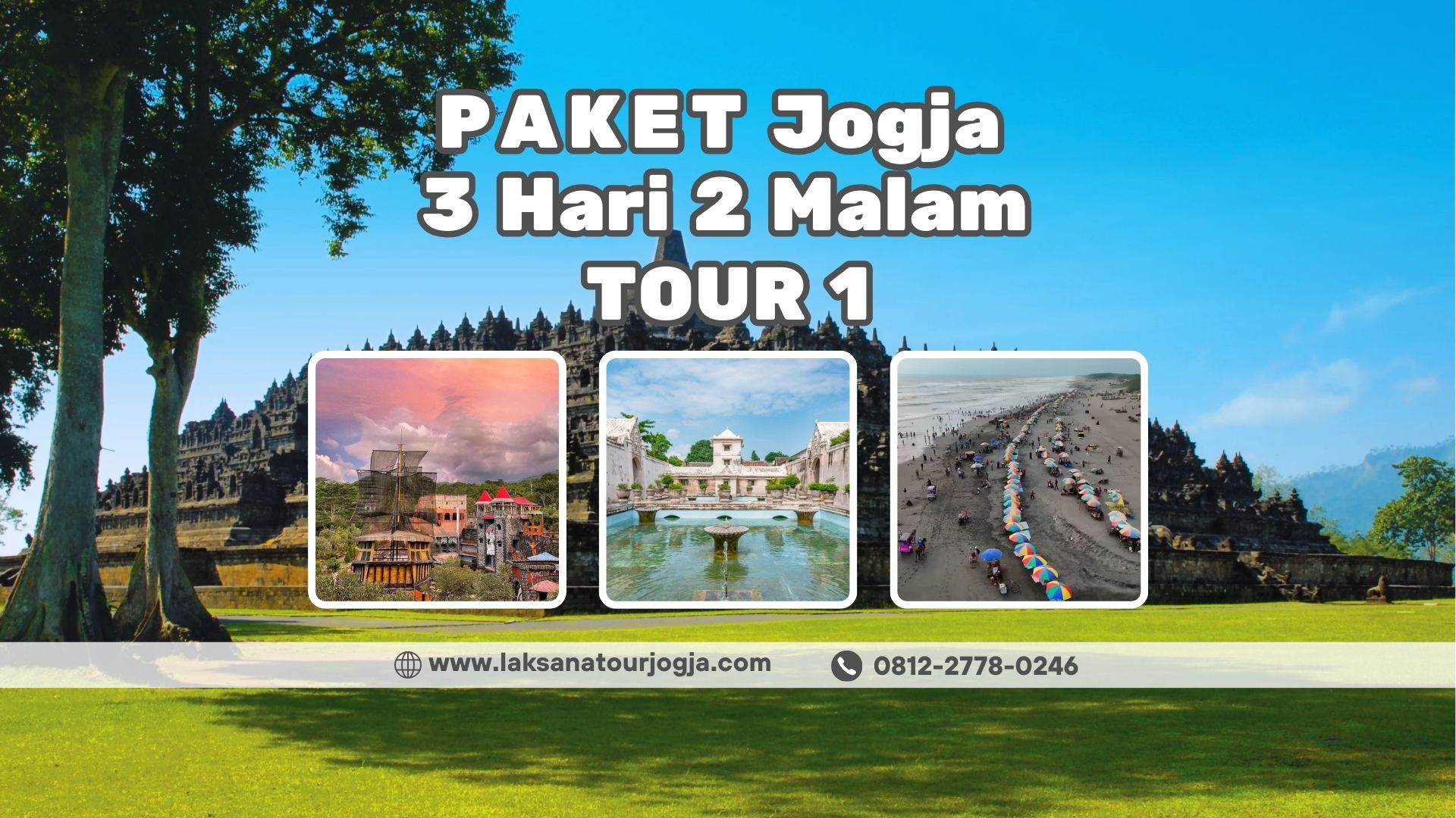 Paket Wisata Jogja 3 Hari
